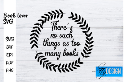 Book Lover SVG | Book Lover Quotes SVG | Reading SVG Design