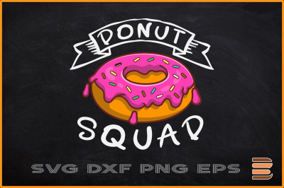 Donut Squad Funny Donut