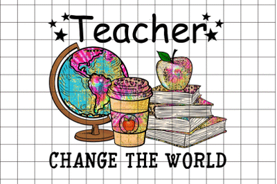 Teacher Change The World  Graphic Design