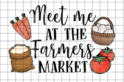 Meet Me At The Farmers Market Graphic Design