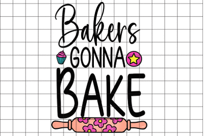 Bakers Gonna Bake  Graphic Design