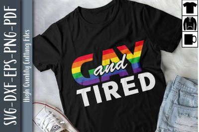 Rainbow Flag Design Gay And Tired