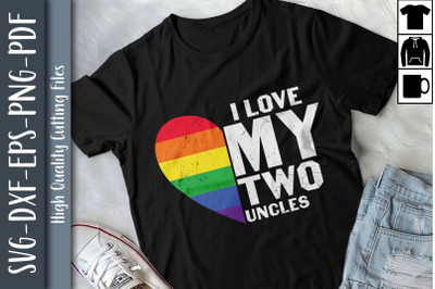 LGBT Funny Design I Love My 2 Uncles