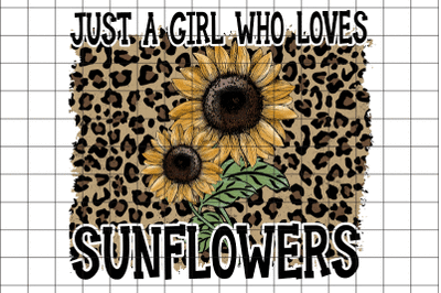 Just a Girl Who Loves Sunflower Graphic PNG