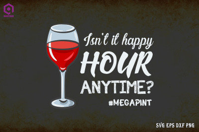 Isn&#039;t It Happy Hour Anytime #MegaPint