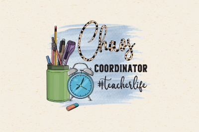 Chaos coordinator &23;teacherlife