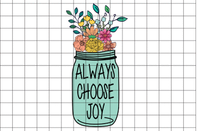 Always Choose Joy Graphic Design