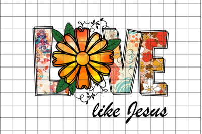 Love Like Jesus  Graphic Design