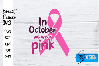 Breast Cancer Awareness SVG | Breast Cancer Quotes SVG | Breast Cancer