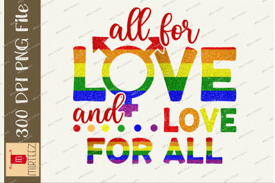 All For Love Love For All LGBT Design