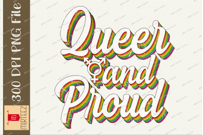 Queer And Proud Pride Month Sublimation