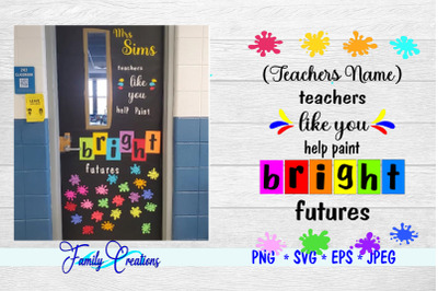 Teachers Like You Help Paint Bright Futures