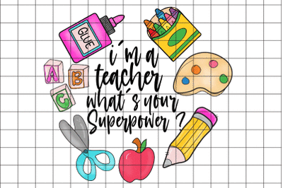 Teacher Super Power Graphic Design