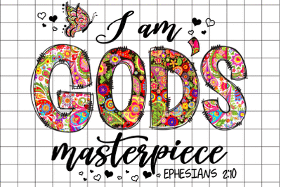 I am Gods Masterpiece  Graphic Design