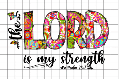 The Lord is My Strength PNG Graphic Design