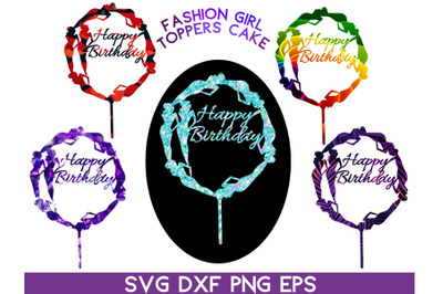 3D SVG Fashion Girl Birthday Toppers