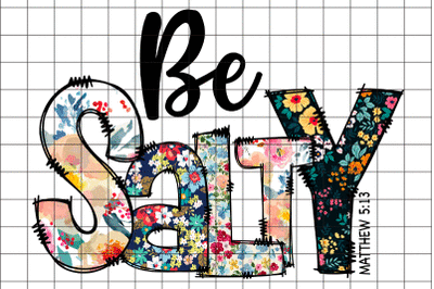 Be Salty Floral Graphic Design