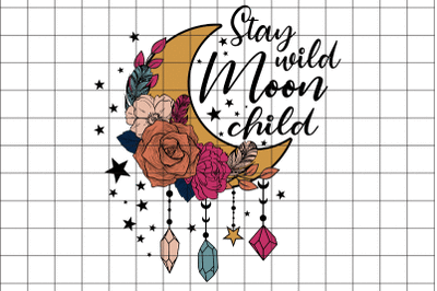 Stay Wild Moon Child Graphic Design