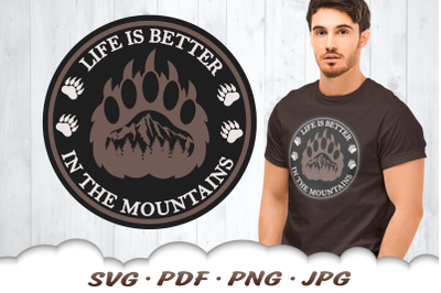 Bear SVG | Mountain Quote SVG | Bear Paw Print SVG