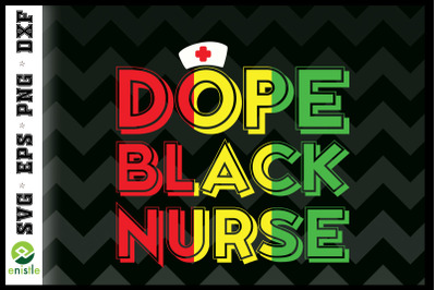 Juneteenth Dope black Nurse