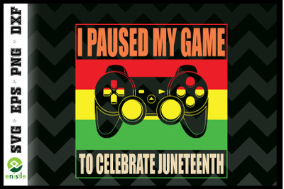 I paused my game to celebrate juneteeth