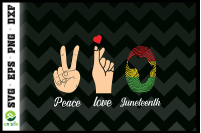 Peace Love Juneteenth Pride Black Girl