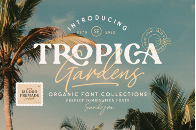 Tropica Gardens - Font Trio (+LOGOS)