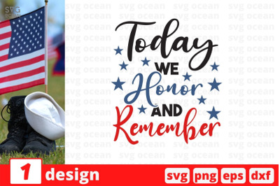 Today we honor and remember SVG Cut File