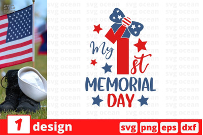 My first 1 Memorial Day SVG Cut File