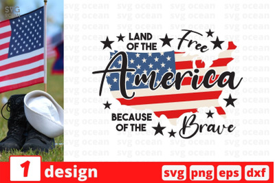 Land of the free America because of the brave SVG Cut&amp;nbsp;File