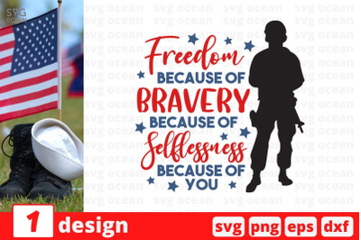 Freedom because of bravery SVG Cut File