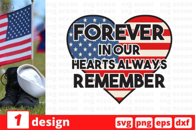 Forever in our hearts always remember SVG Cut File