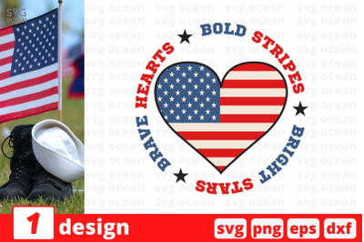 Bold stripes bright stars brave hearts SVG Cut File