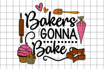 Bakers Gonna Bake PNG Grpahic Design