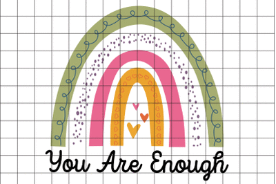 You are Enough Rainbow Graphic Design