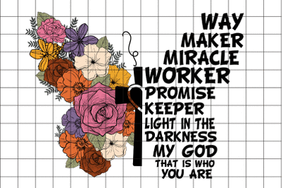 Way Maker Miracle Worker Butterfly Graphic Design