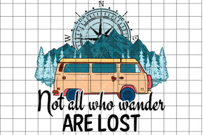 Not All Who Wander Are Lost Graphic Design