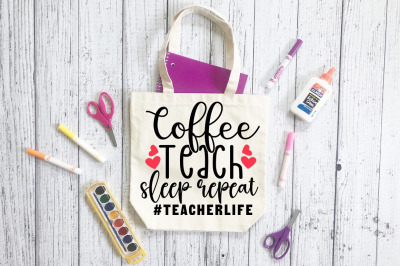 Coffee teach sleep repeat #teacherlife