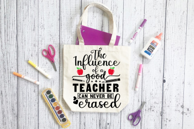 The influence of a good teacher can never be erased