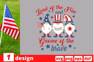 Land of the free and Gnome of the brave SVG Cut File