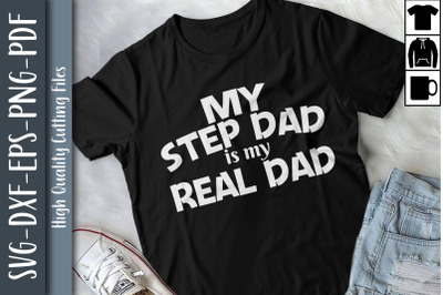 Funny My Step-Dad Is My Real Dad