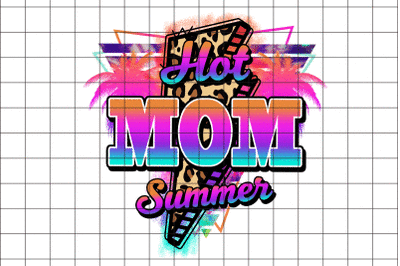 Hot Mom Summer Graphic Design