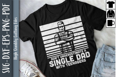 Don&#039;t Underestimate A Single Dad