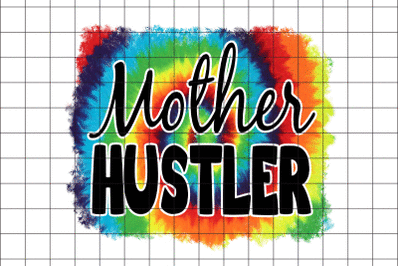 Mother Hustler Graphic Design