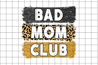 Bad Mom Club Graphic Design