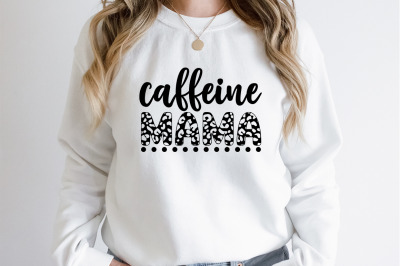 Caffeine mama