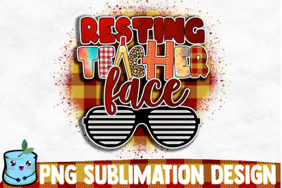 Resting Teacher Face Sublimation Design