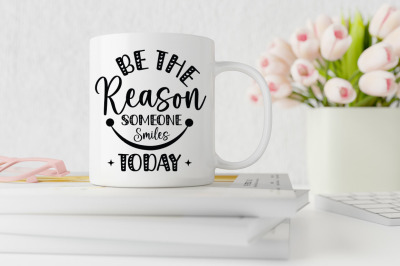 Be the reason someone smiles today