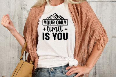 Your only limit is you