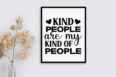 Kind people are my kind of people